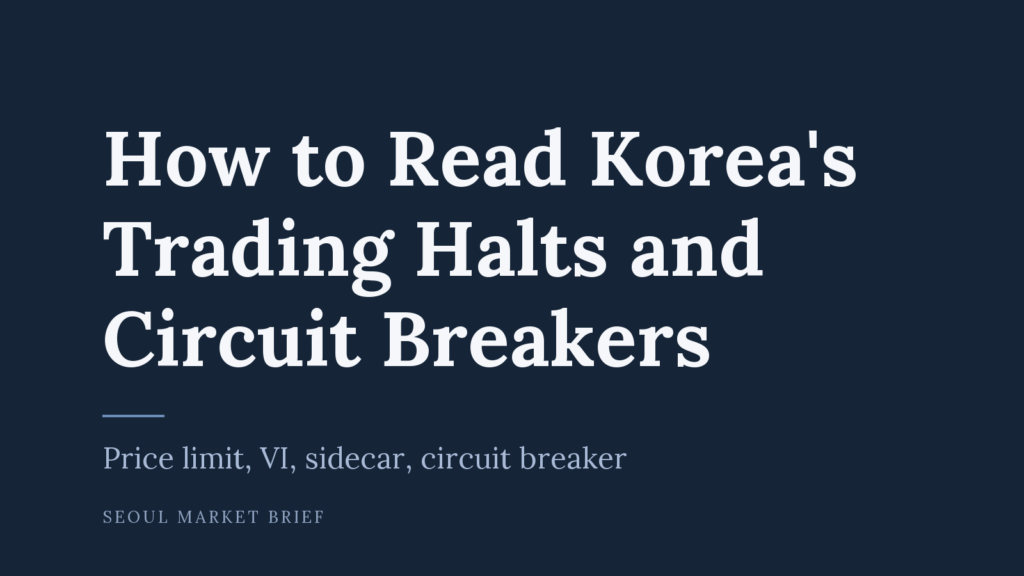 Seoul Market Brief cover - How to Read Korea's Trading Halts and Circuit Breakers