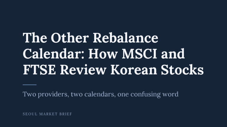 How to Read Korea’s MSCI Index Review Calendar